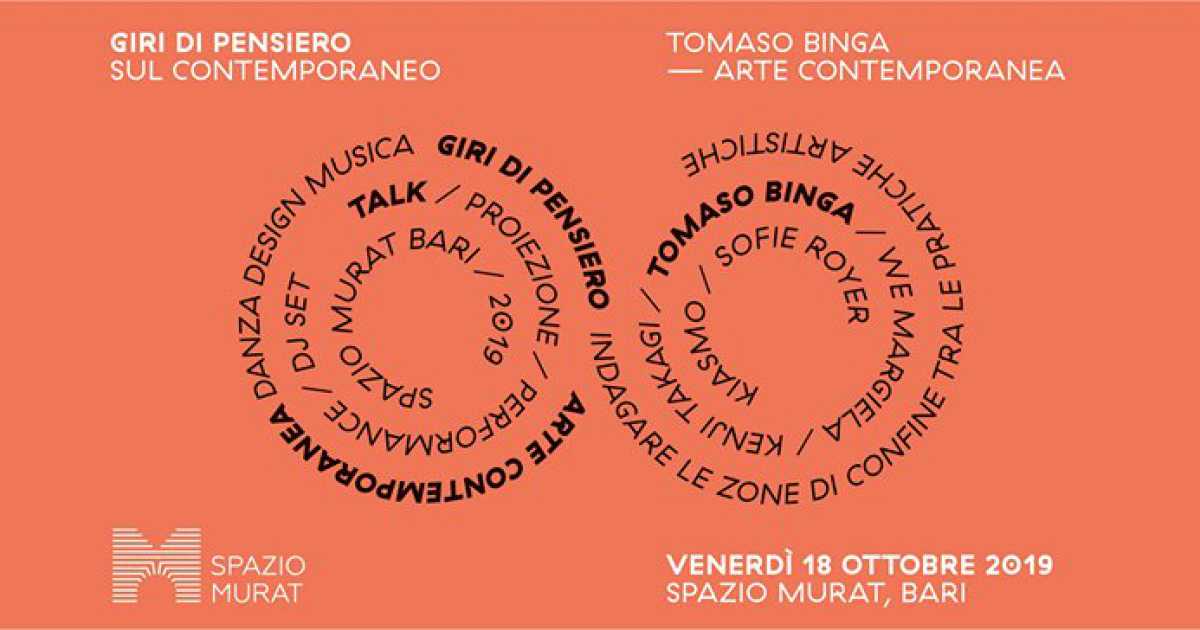 Bari, "Giri di pensiero": nello Spazio Murat incontri, proiezioni e performance artistiche